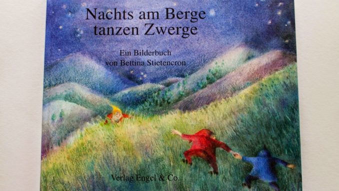 Nachts am Berge tanzen Zwerge | 9MonateKUGELRUND.de